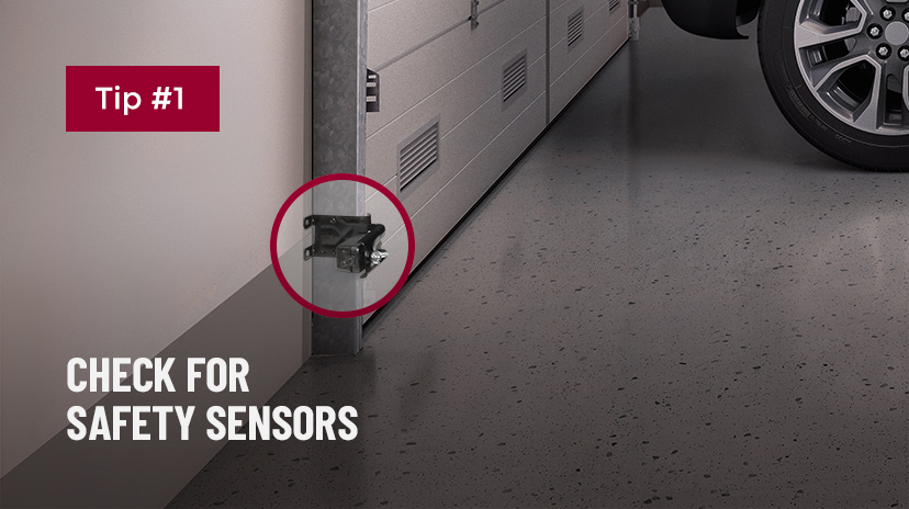 Tip 1: Check For Safety Sensors